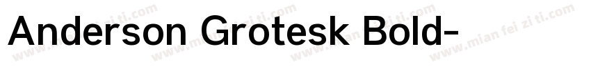 Anderson Grotesk Bold字体转换